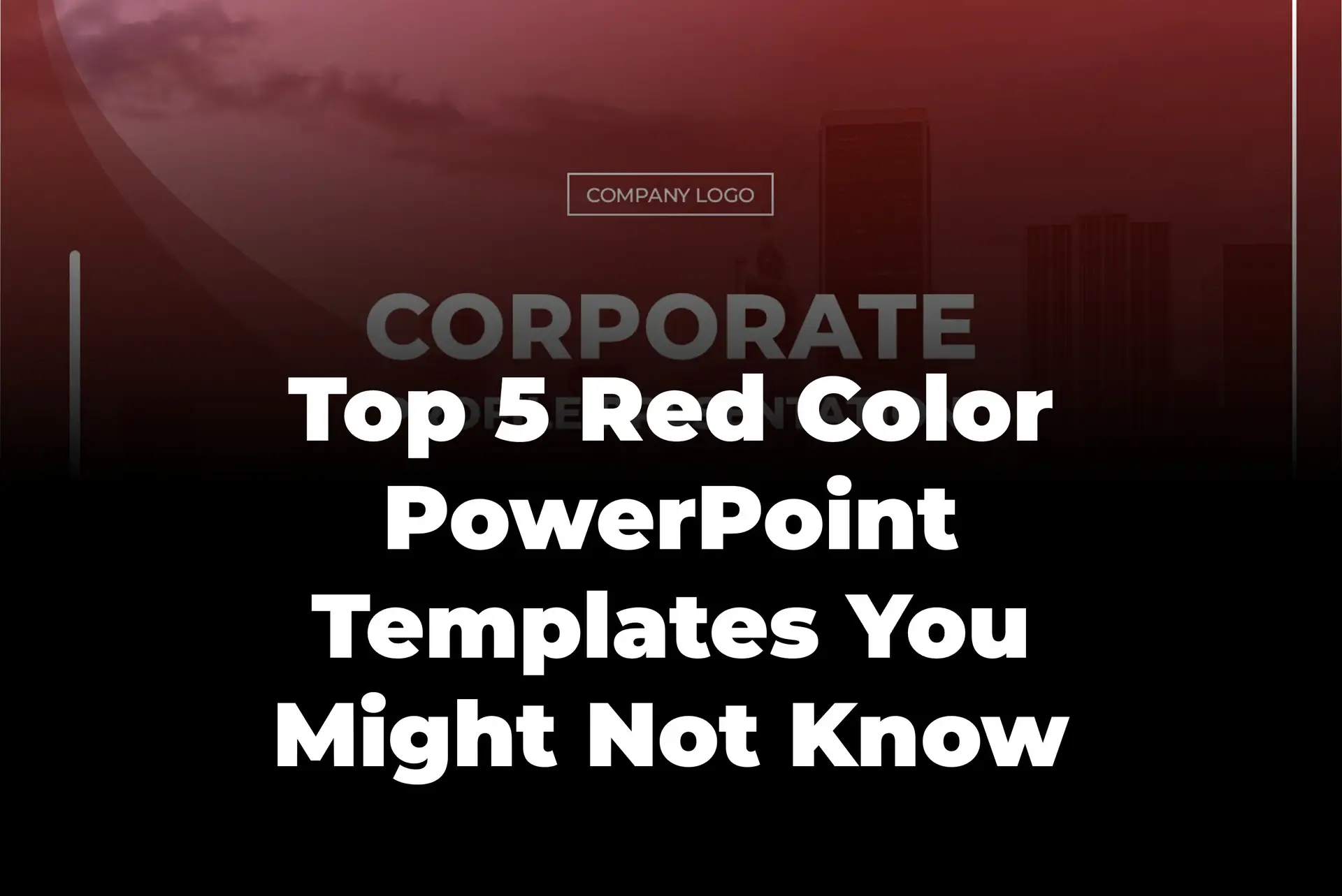 Top 5 Red Color Powerpoint Templates you might not know_Thumbnail